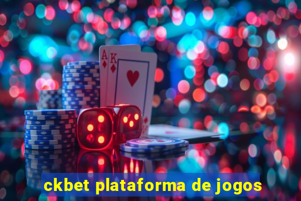 ckbet plataforma de jogos